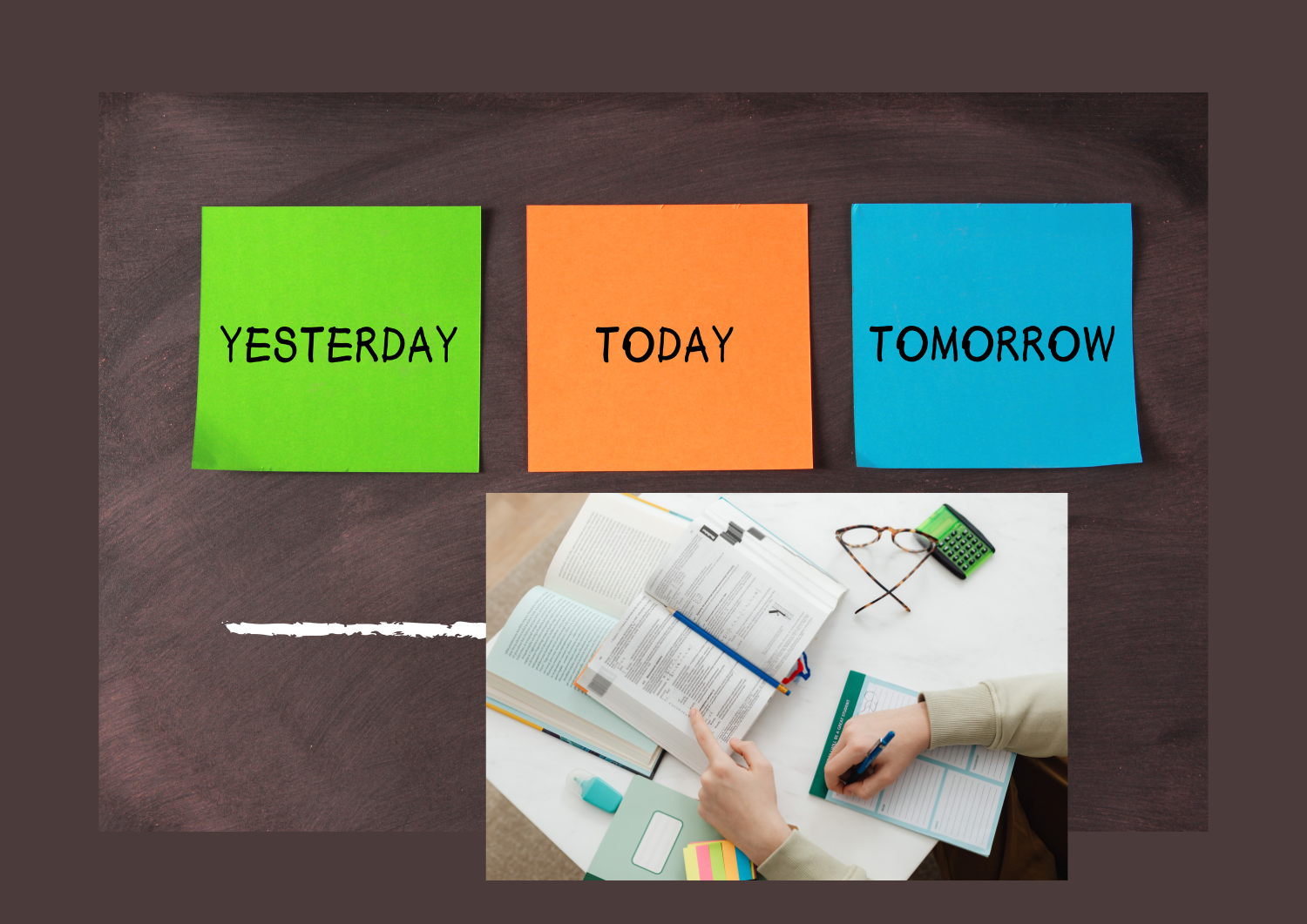 Belajar dari Kemarin, Jalani Hari Ini, Siapkan Esok